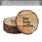 CounterArt/Highland Home/Thirstystone/CoasterStone - "First Coffee" Single Mango Wood Bark Edged Coasters