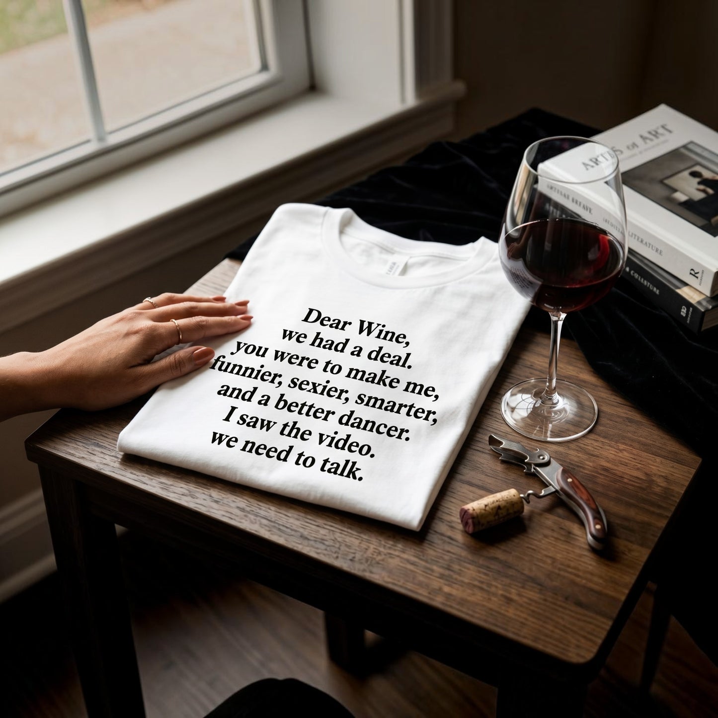 Dear Wine, We Had a Deal Funny Wine T-Shirt