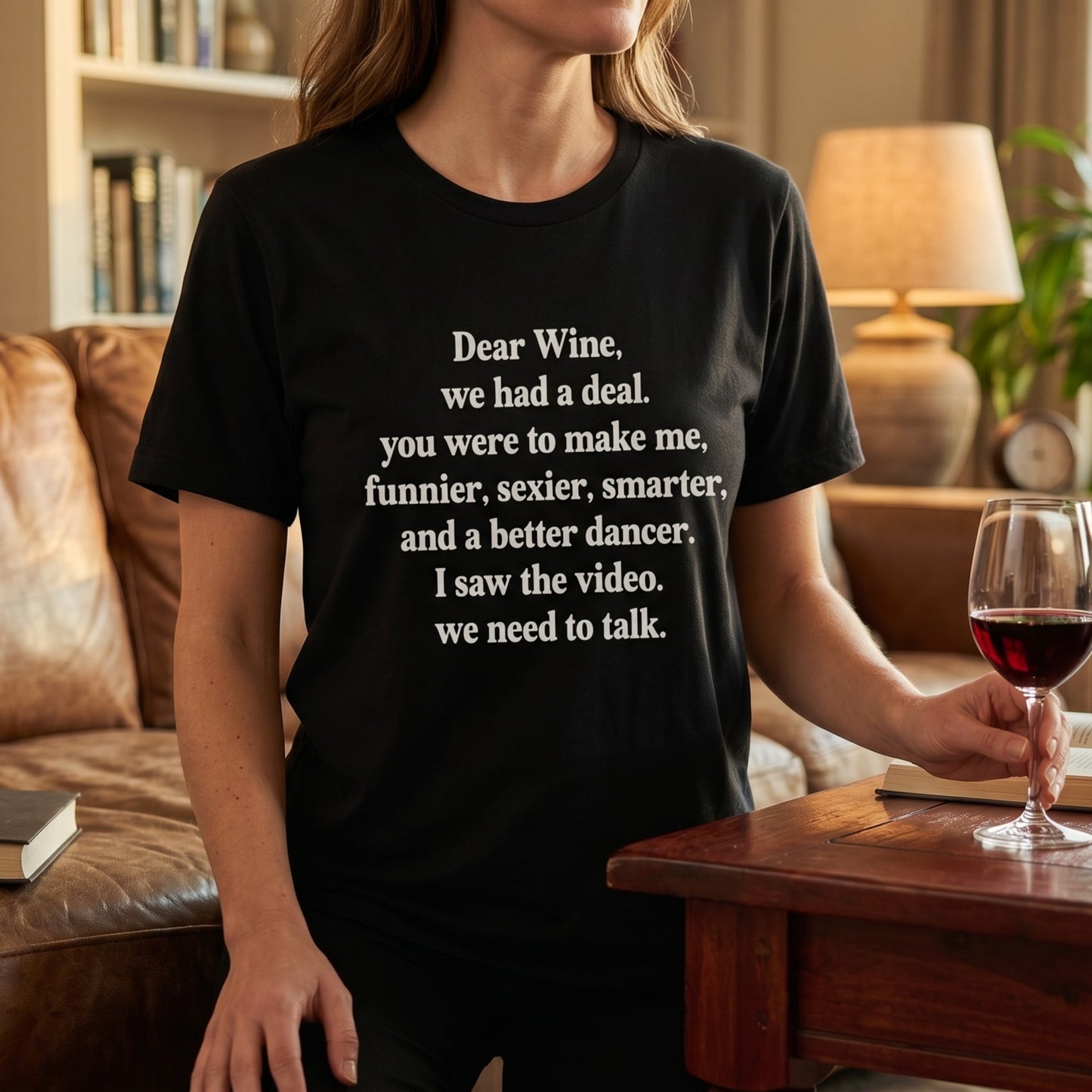 Dear Wine, We Had a Deal Funny Wine T-Shirt