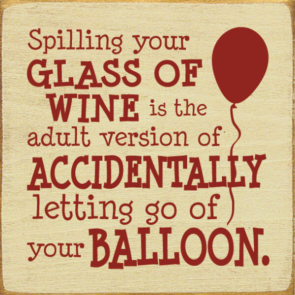 A wine quote with a balloon and some type of text.